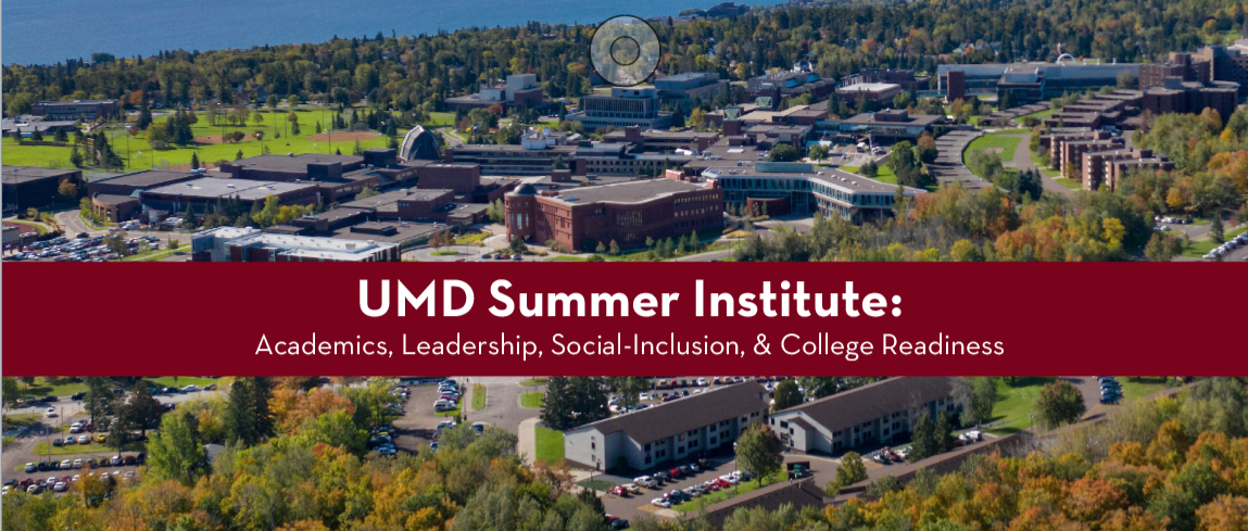 UMD - Academics, Leadership, Social-Inclusion, & College-Readiness Summer Institute - Aerial photo of UMD Campus